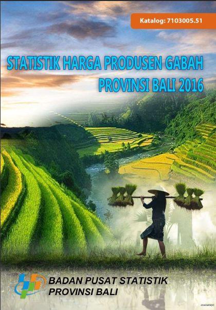 Paddy Producer Price Statistics of Bali Province in 2016