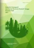 Demographic And Households Socio-Economic Statistics Of Bali Province 2017