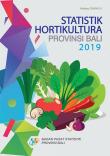 Horticulture Statistics of Bali Province 2019