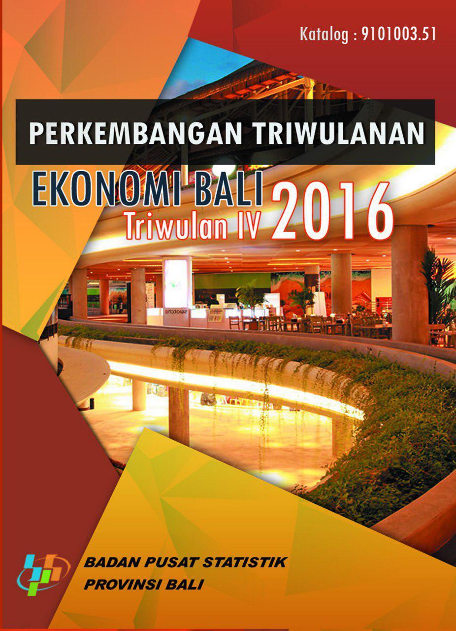 Quarterly Economic Report of Bali Province, Fourth Quarter 2016