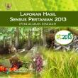 Laporan Hasil Sensus Pertanian 2013