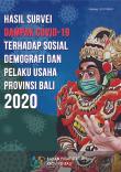 Hasil Survei Dampak Covid-19 Terhadap Sosial Demografi Dan Pelaku Usaha Provinsi Bali 2020