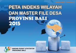 Region Map Index And Village File Master Of Bali Province, 2015