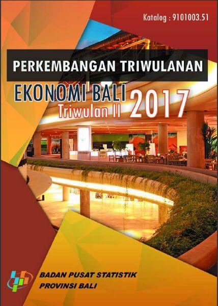 Quarterly Economic Report of Bali Province, Second Quarter 2017