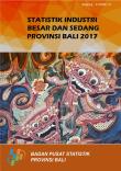 Large And Medium Industry Statistics Of Bali Province 2017