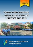 Berita Resmi Statistik Badan Pusat Statistik Provinsi Bali 2015