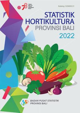 Horticulture Statistics Of Bali Province 2022