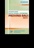 Monthly Report on Socio-Economic Data of Bali Province August 2015