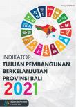 Bali Province Sustainable Development Goals (Sdgs) Indicator 2021