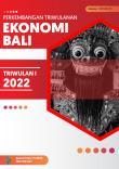 Perkembangan Triwulanan Ekonomi Bali Triwulan I 2022