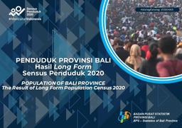 Population Of Bali Province The Result Of Long Form Population Census 2020