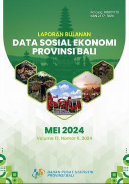 Monthly Report On Socio Economic Data Of Bali Province May 2024