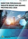 Directory of Large and Medium Industrial Establishment of Bali Province 2020