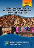 Directory Of Large And Medium Manufacturing Companies Of Bali Province 2014