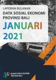 Monthly Report On Socio Economic Data Of Bali Province January 2021