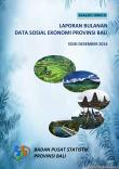 Laporan Bulanan Data Sosial Ekonomi Provinsi Bali Desember 2014