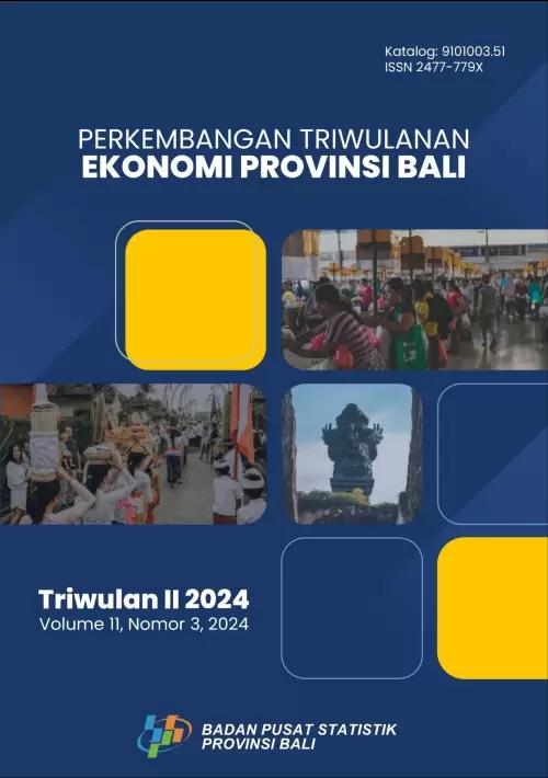 Quarterly Economic Report of Bali Province Second Quarter 2024