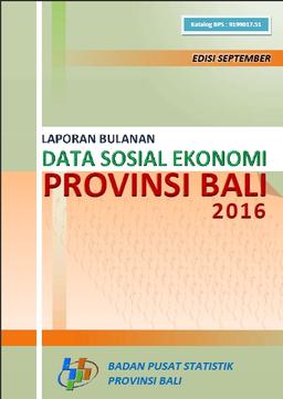 Monthly Report Of Balis Social Economic Data September 2016