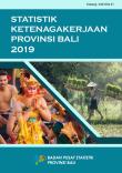 Statistik Ketenagakerjaan Provinsi Bali 2019