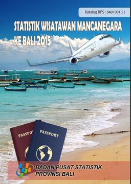 Statistik Wisatawan Mancanegara Ke Bali 2015