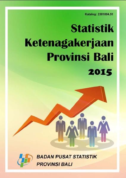 Employment Statistics of Bali Province 2015