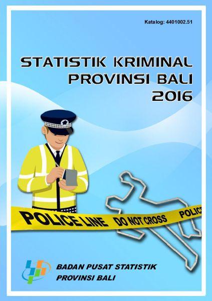 Statistik Kriminal Provinsi Bali 2016