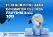 Peta Indeks Wilayah Dan Master File Desa Provinsi Bali 2015