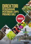 Directory Of Agricultural Establishment Of Bali Province 2022