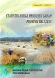 Statistik Harga Produsen Gabah Provinsi Bali 2013