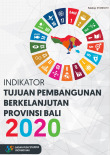 Indikator Tujuan Pembangunan Berkelanjutan Provinsi Bali 2020