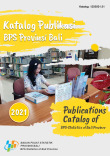 Katalog Publikasi BPS Provinsi Bali 2021