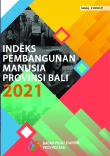 Indeks Pembangunan Manusia Provinsi Bali 2021
