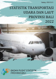 Statistik Transportasi Udara dan Laut Provinsi Bali 2022